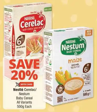 Checkers Nestlé Cerelac/ Nestum Baby Cereal All Variants offer