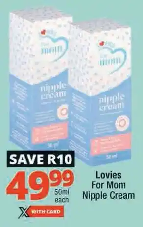 Checkers Lovies For Mom Nipple Cream offer