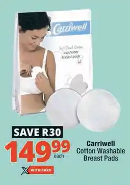 Checkers Carriwell Cotton Washable Breast Pads offer