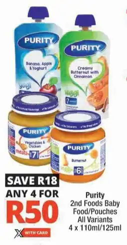 Checkers Purity 2nd Foods Baby Food/ Pouches All Variants offer