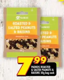 Shoprite PADKOS ROASTED & SALTED PEANUTS RAISINS 50g bag each offer