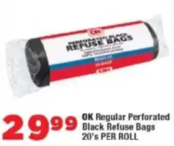 OK Foods OK Regular Perforated Black Refuse Bags offer