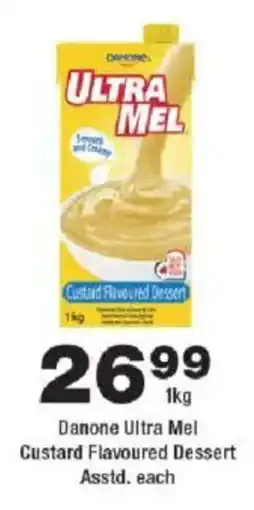 OK Foods Danone Ultra Mel Custard Flavoured Dessert Asstd. offer