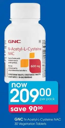 Clicks GNC N-Acetyl-L-Cysteine NAC 30 Vegetarian Tablets offer