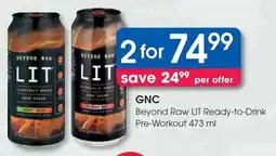 Clicks GNC Beyond Raw LIT Ready-to-Drink Pre-Workout offer