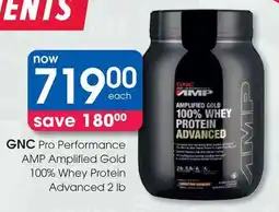 Clicks GNC Pro Performance AMP Amplified Gold 100% Whey Protein Advanced offer