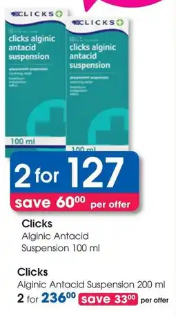 Clicks Clicks Alginic Antacid Suspension offer