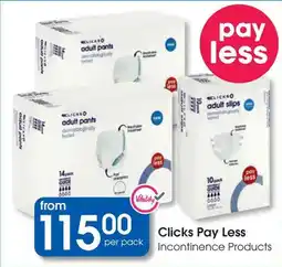 Clicks Clicks Pay Less Incontinence Products offer
