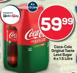 Pick n Pay Coca-Cola Original Taste Less Sugar 4 x 1.5 Litre offer