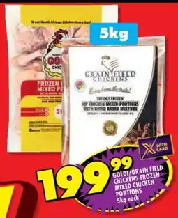 Shoprite GOLDI/GRAIN FIELD CHICKENS FROZEN MIXED CHICKEN PORTIONS 5kg each offer