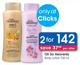 Clicks Oh So Heavenly Body Lotion offer