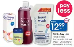Clicks Clicks Pay Less Hand & Body Products offer