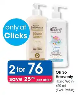 Clicks Oh So Heavenly Hand Wash offer