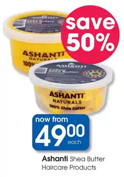 Clicks Ashanti Shea Butter Haircare Products offer