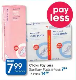 Clicks Clicks Pay Less Sanitary Pads offer