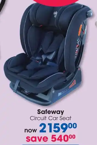 Clicks Safeway Circuit Car Seat offer
