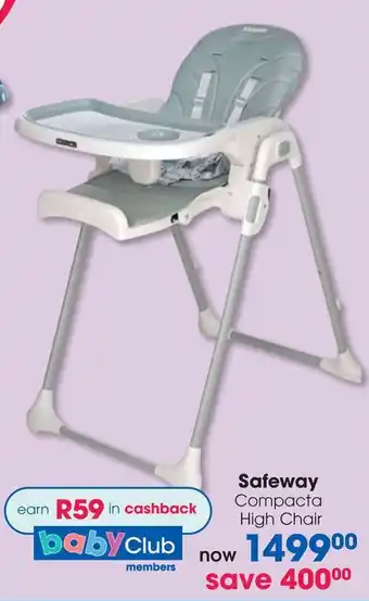 Clicks Safeway Compacta High Chair offer