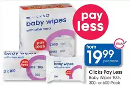 Clicks Clicks Pay Less Baby Wipes offer