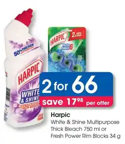 Clicks Harpic White & Shine Multipurpose Thick Bleach or Fresh Power Rim Blocks offer