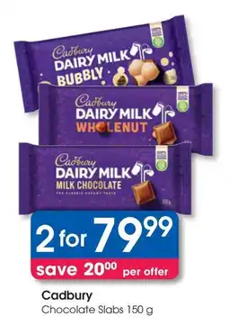 Clicks Cadbury Chocolate Slabs offer