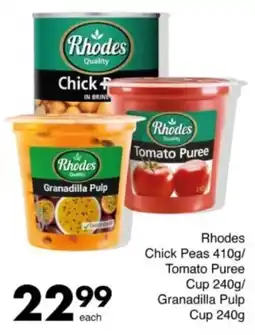 Save Hyper Rhodes Chick Peas/ Tomato Puree Cup/ Granadilla Pulp Cup offer