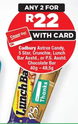 OK MiniMark Cadbury Astros Candy, 5 Star, Crunchie, Lunch Bar Asstd., or P.S. Asstd. Chocolate Bar offer