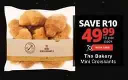 Checkers The Bakery Mini Croissants offer