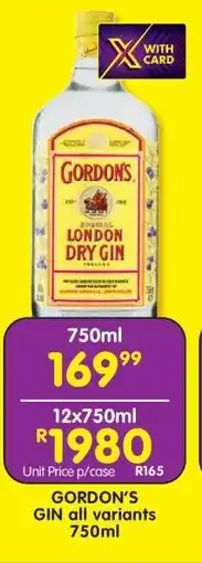 Shoprite GORDON'S GIN all variants 750ml offer