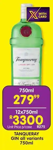 Shoprite TANQUERAY GIN all variants 750ml offer