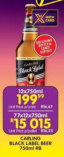 Shoprite CARLING BLACK LABEL BEER 750ml RB offer