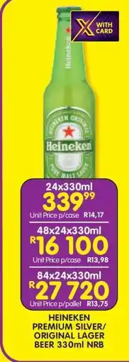 Shoprite HEINEKEN PREMIUM SILVER/ORIGINAL LAGER BEER 330ml NRB offer