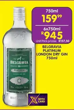 Shoprite BELGRAVIA PLATINUM LONDON DRY GIN 750ML offer