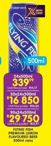 Shoprite FLYING FISH PREMIUM LEMON FLAVOURED BEER 500ml cans offer