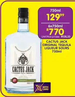 Shoprite CACTUS JACK ORIGINAL TEQUILA LIQUEUR SOURS 750ml offer