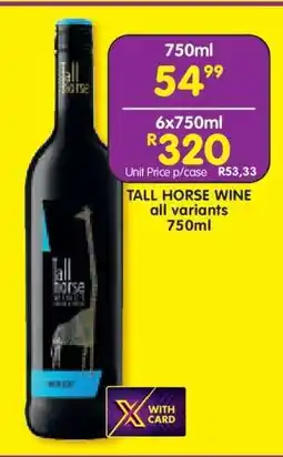 Shoprite TALL HORSE WINE all variants 750ml offer