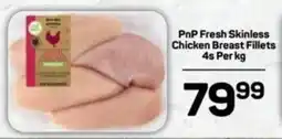 Pick n Pay PnP Fresh Skinless Chicken Breast Fillets offer