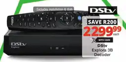 Checkers DStv Explora 3B Decoder offer