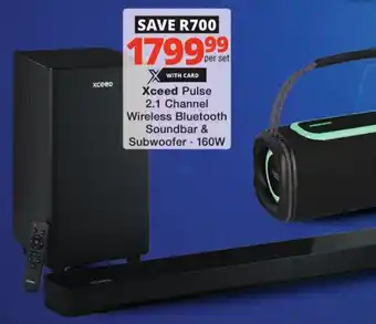 Checkers Xceed Pulse 2.1 Channel Wireless Bluetooth Soundbar & Subwoofer offer