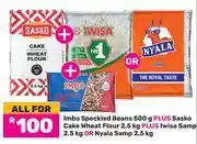 Game Imbo Speckled Beans 500g+Sasko Cake Wheat Flour 2.5Kg+Iwisa Samp 2.5Kg Or Nyala Samp 2.5Kg-All For offer