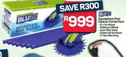 Pick n Pay Hypermarket BLU52 Aquasphere Pool Cleaner Combi Pack offer