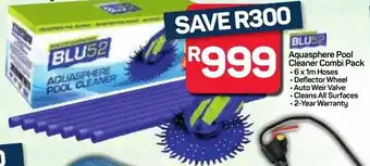 Pick n Pay Hypermarket BLU52 Aquasphere Pool Cleaner Combi Pack offer
