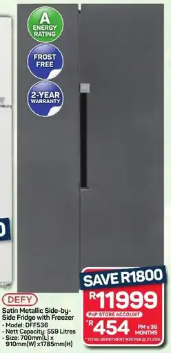 Pick n Pay Hypermarket DEFY Satin Metallic Side-by- Side Fridge with Freezer offer