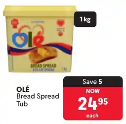 Makro OLÉ Bread Spread Tub offer