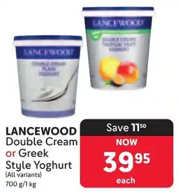 Makro LANCEWOOD Double Cream or Greek Style Yoghurt offer