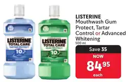 Makro LISTERINE Mouthwash Gum Protect, Tartar Control or Advanced Whitening offer