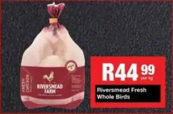 Take 'n Pay Riversmead Fresh Whole Birds offer