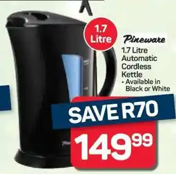 Pick n Pay Hypermarket Pineware 1.7 Litre Automatic Cordless Kettle offer