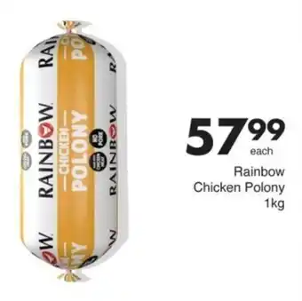 Save Rainbow Chicken Polony offer