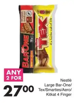 Save Nestlé Large Bar-One/ Tex/ Smarties/ Aero/ Kitkat 4 Finger offer