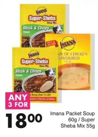 Save Imana Packet Soup/ Super Sheba Mix offer